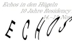 Echos in den H&uuml;geln
