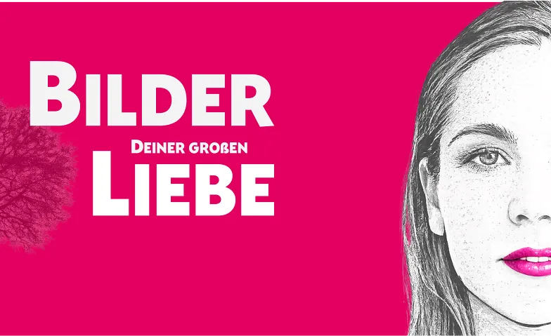 Bilder deiner großen Liebe