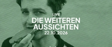 Event-Image for 'Die weiteren Aussichten x bebenLIVE'