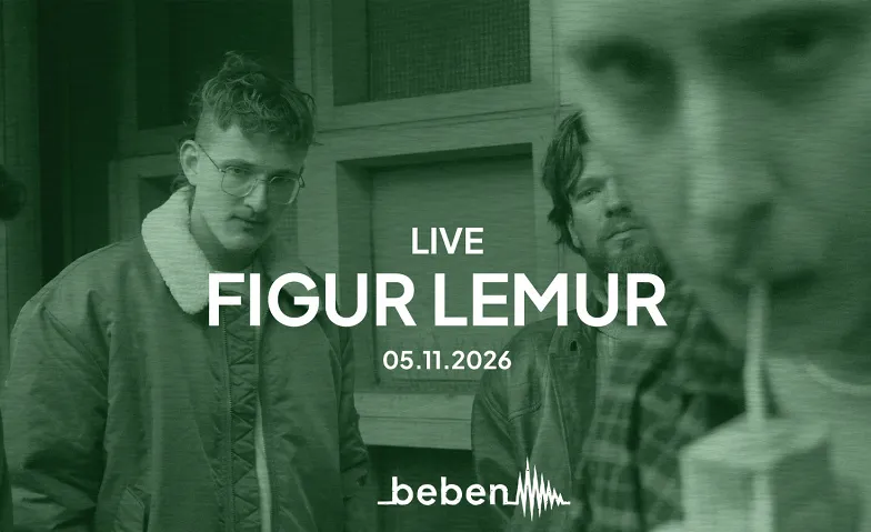 Figur Lemur x bebenLIVE, Konzerte / Pop & Rock, beben Mainz