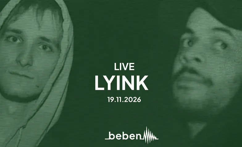 Lyink x bebenLIVE, Konzerte / Pop & Rock, beben Mainz