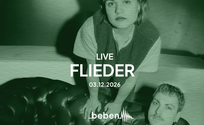 FLIEDER  x bebenLIVE, Konzerte / Pop & Rock, beben Mainz