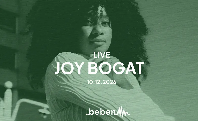 Joy Bogat x bebenLIVE, Konzerte / Pop & Rock, beben Mainz