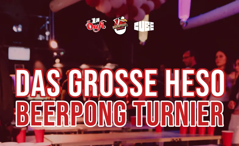 Das grosse HESO BEERPONG TURNIER Tickets