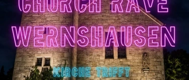 Event-Image for 'CHURCH RAVE WERNSHAUSEN'