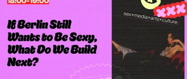 Event-Image for 'Panel: If Berlin Wants to Be Sexy, What Do We Build Next?'