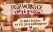 Pasta Workshop "Chly & Gross"