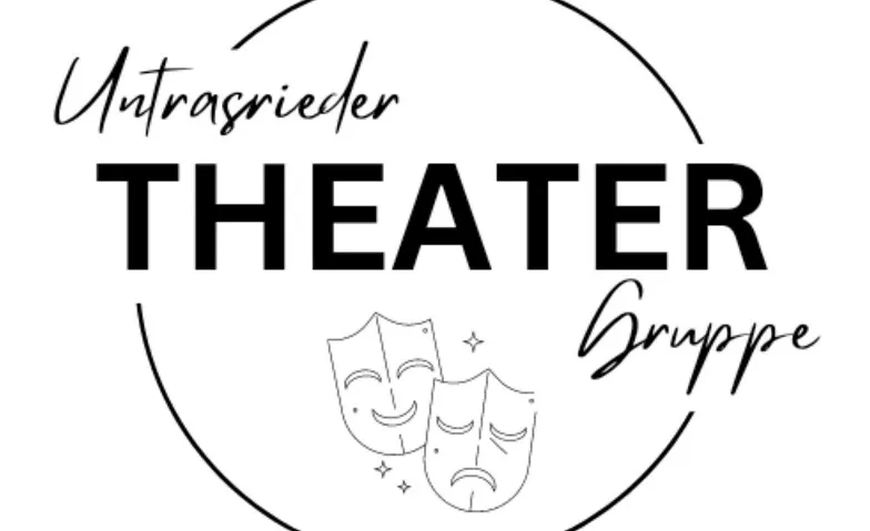 Theaterverein Untrasried 2026, Theater & Bühne / Theater, Untrasrieder Theatergruppe