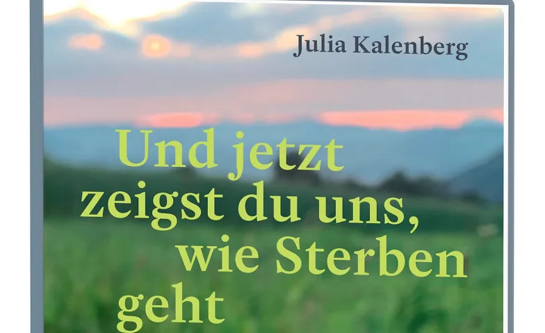 Lesung: "Und jetzt zeigst du uns, wie Sterben geht"
