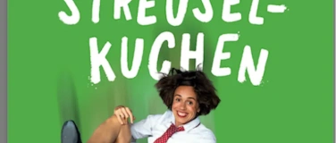 Event-Image for 'Judith Bach: Streuselkuchen - ein St&uuml;ck f&uuml;r alle'