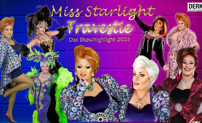 Die gro&szlig;e Travestie- Revue - Show  -  Miss Starlight &amp; Stars Billets