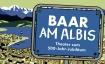Baar am Albis - Eine Kom&ouml;die zum 500-Jahr-Jubil&auml;um.