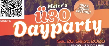 Event-Image for 'Meiers &uuml;30 Dayparty'