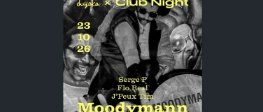 Event-Image for 'MOODYMANN &nbsp;FLO REAL &nbsp;J'PEUX TIM  SERGE P'