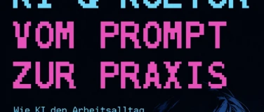 Event-Image for 'KI & Kultur. Vom Promt zur Praxis.'