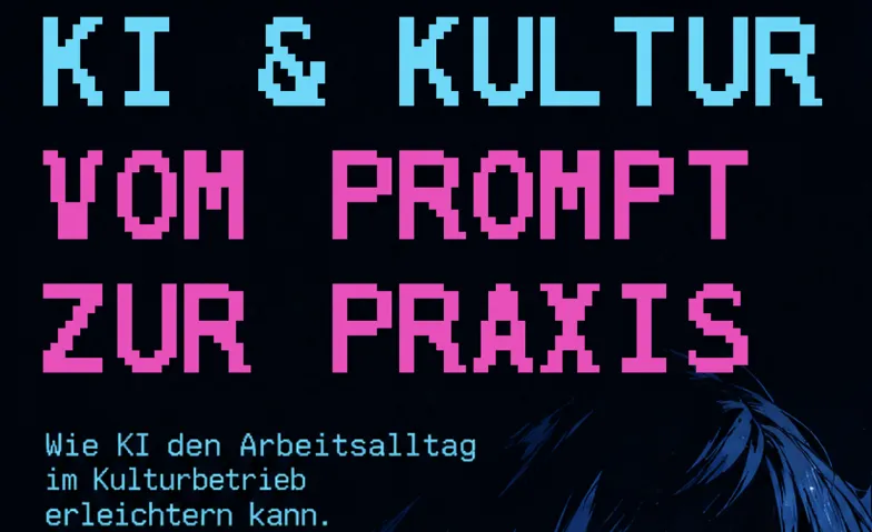 KI & Kultur. Vom Promt zur Praxis., Führungen & Vorträge / Symposium, Projektraum Kunstverein Wagenhallen
