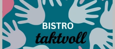 Event-Image for 'Bistro Taktvoll'