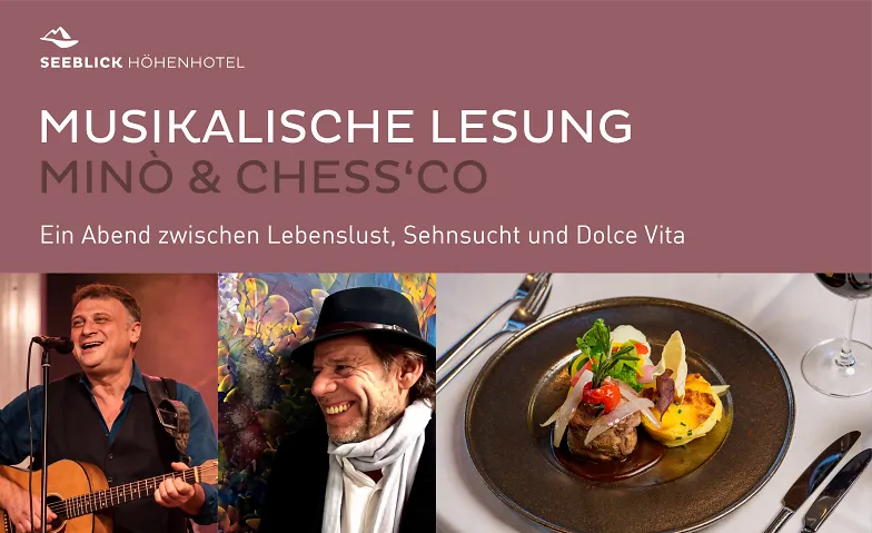 Musikalische Lesung Minò & Chess'co im Höhenhotel Seeblick