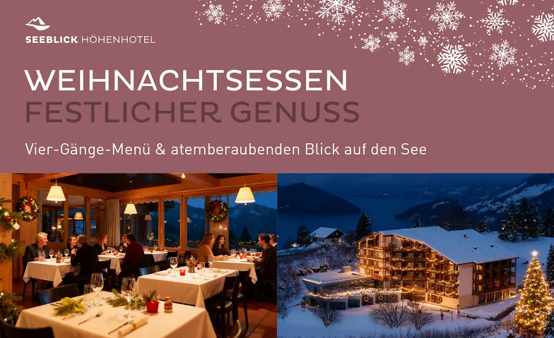 Event-Image for 'Festliches 3- & 4-G&auml;nge Weihnachtsmen&uuml; H&ouml;henhotel Seeblick'