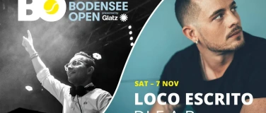 Event-Image for 'BODENSEE OPEN &ndash; LOCO ESCRITO + DJ F.A.B'