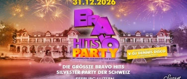 Event-Image for 'BRAVO HITS SILVESTER PARTY &ndash;&nbsp;SEEBURG LUZERN'