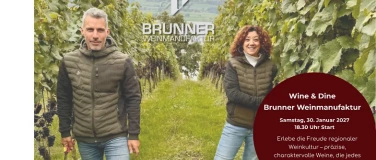 Event-Image for 'Wine &  Dine Brunner Weinmanufaktur 30.01.2027'
