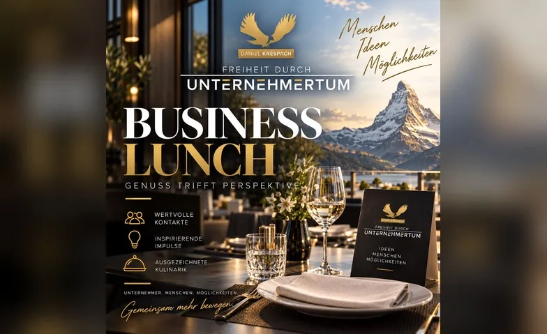 Business Lunch – Netzwerk, das weiterbringt, Visites & Conférences / Rencontre d'affaires, Daniel Krespach - FREIHEIT DURCH UNTERNEHMERTUM GmbH Büro & Seminare SETZWERK ARLESHEIM, Stollenrain 15a, 4144 Arlesheim, CH