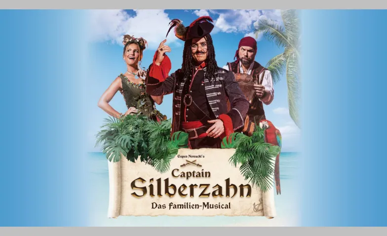 Captain Silberzahn - Das Familienmusical