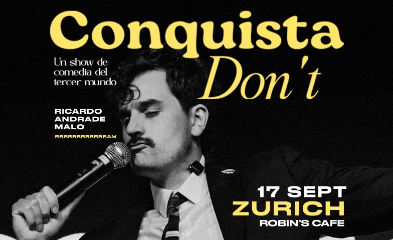 ConquistaDON'T - RRRRRAM en Zurich ROBIN's Coffee, Z&auml;hringerstrasse 33, 8001 Z&uuml;rich Tickets