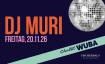 Chalet WUBA &ndash; 20. November 2026 mit DJ Muri