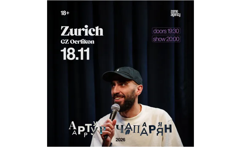 Артур Чапарян в Цюрихе, Comedy / Comedy & Cabaret, Zürcher Gemeinschaftszentren GZ Oerlikon