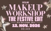 Estelline Makeup Club - The Festive Edit - Workshop