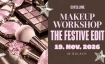Estelline Makeup Club - The Festive Edit - Workshop