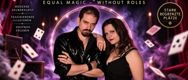 Event-Image for 'Equal Magic &ndash; Zaubershow  Rylow & Kate'