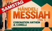 H&auml;ndel: MESSIAH (Teil1), Coronation Anthem & Corelli (SA)