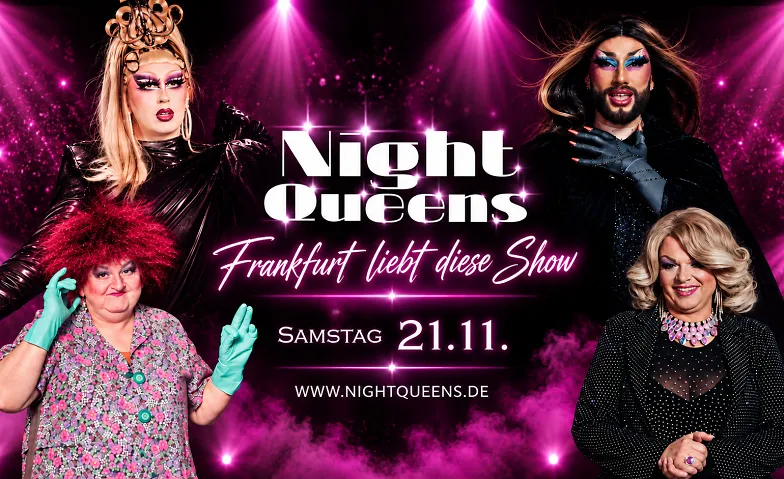 Night Queens - Travestieshow, Varieté & Drag Revue, Theater & Bühne / Bühnenveranstaltung, Moxy Frankfurt East