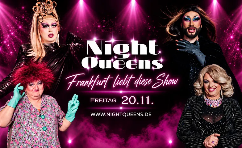 Night Queens - Travestieshow, Varieté & Drag Revue, Theater & Bühne / Bühnenveranstaltung, Moxy Frankfurt East