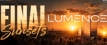Event-Image for 'LUMENCE - FINAL SUNSETS'