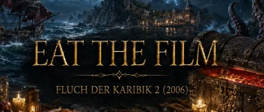 Event-Image for 'Eat The Film - Fluch der Karibik 2'