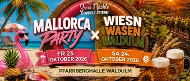 Event-Image for 'Kombi-Ticket: Mallorca-Party X Wiesn-Wasen-Waldulm'