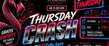 Event-Image for 'THURSDAY CRASH -  EVERY THURSDAY / JEDEN DONNERSTAG AB 21.00'