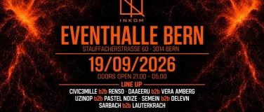 Event-Image for 'INKOM  House driven Grooves & Techno  Neue Eventhalle Bern'