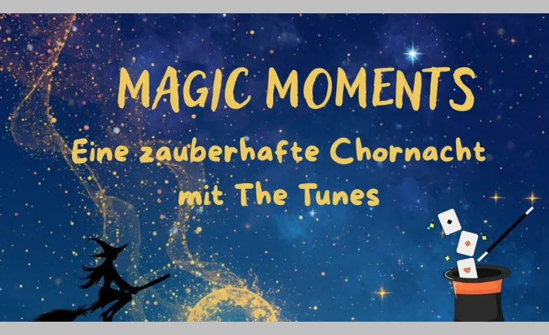Chorkonzert - Magic Moments