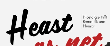 Event-Image for 'Heast as net - Nostalgie trifft Romantik und Humor'