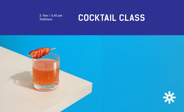 Cocktail class, Kurse & Seminare / Freizeit & Hobby, Treibhaus Luzern