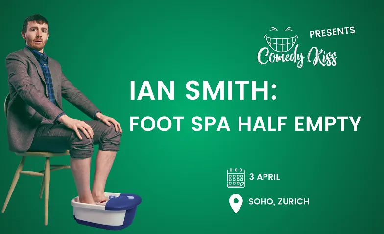 Comedy Kiss Presents: Ian Smith: Foot Spa Half Empty, Humour / Humour & cabaret, SOHO