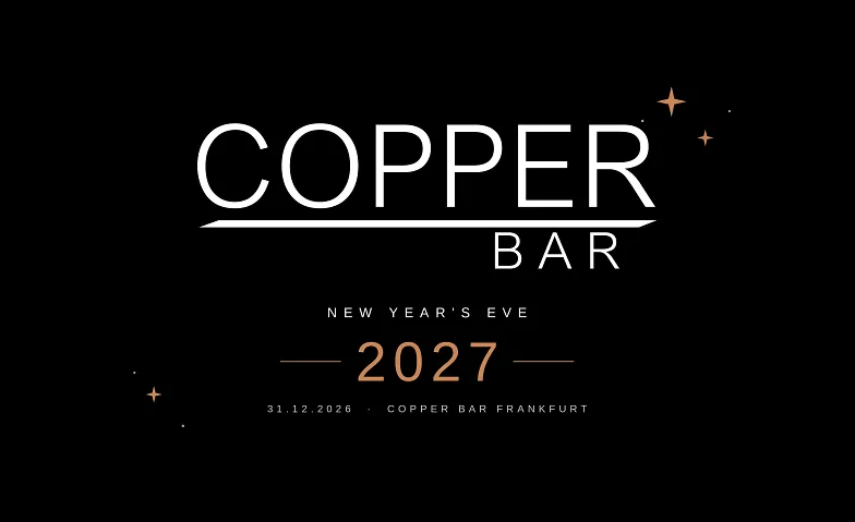 New Years Eve at Copper Bar Frankfurt, Partys / Silvesterparty, Copper Bar Frankfurt