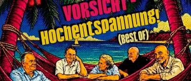 Event-Image 'Vorsicht Hochentspannung - 15 Jahre Die Entspannten'