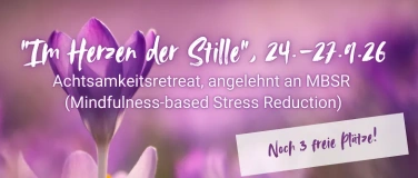 Event-Image for 'Achtsamkeitsretreat "Im Herzen der Stille", 24.-27.9.26'