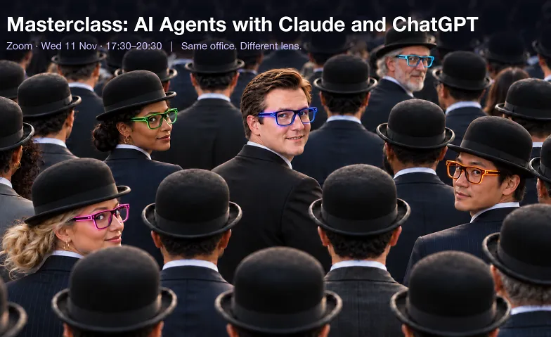 Masterclass: AI Agents with Claude and ChatGPT, Cours & Séminaires / Ordinateur & Informatique, Online via Zoom (link after registration)